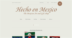 Desktop Screenshot of hechoenmexico-giftstore.com